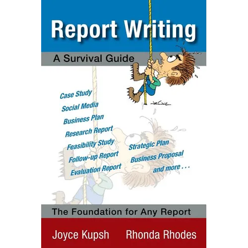 Report Writing: A Survival Guide