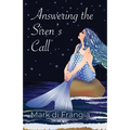 Answering the Siren's Call