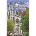 Close Friends' Cathedral Adventure