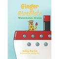 Ginger Giraffe's Watermelon Cruise