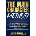 The Main Character Method
