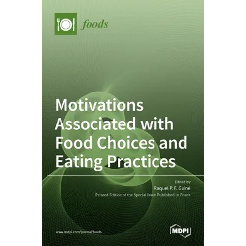 Motivations Associated with Food Choices and Eating Practices