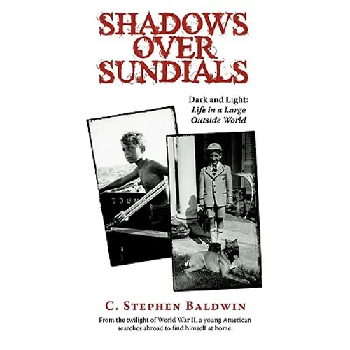 Shadows Over Sundials: Dark and Light: Life in a Large Outside World