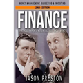 Finance: What Your Parents Never Told You About Money- Money Management, Budgeting & Investing