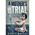 A Mother's Trial
