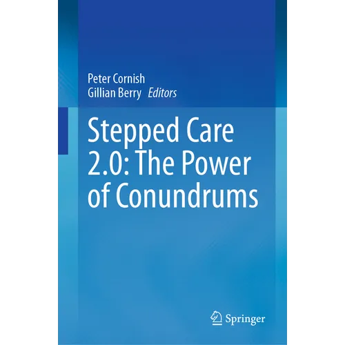 Stepped Care 2.0: The Power of Conundrums