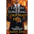 Tips on Surviving Corporate Hell