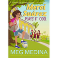Merci Suárez Plays It Cool