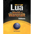 Beginning Lua with World of Warcraft Add-Ons