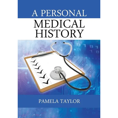 A Personal Medical History