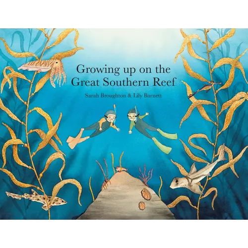 Growing up on the Great Southern Reef