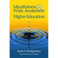 Mindfulness & Wide-Awakeness in Higher Education