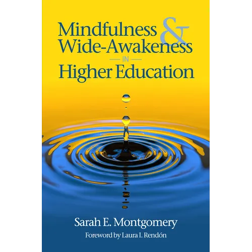 Mindfulness & Wide-Awakeness in Higher Education