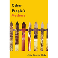 Other People's Mothers