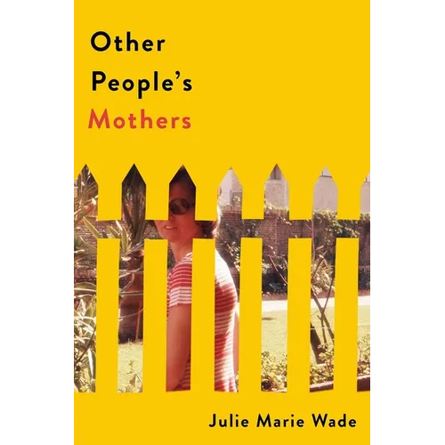 Other People's Mothers