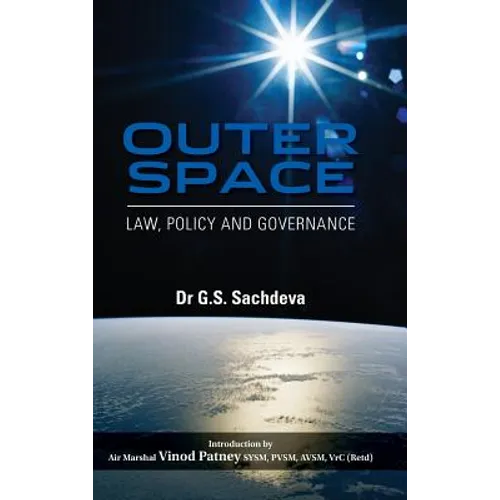 Outer Space: Law, Policy and Governance