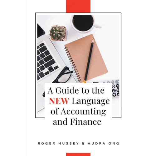 A Guide to the New Language of Accounting and Finance
