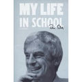 My Life In School