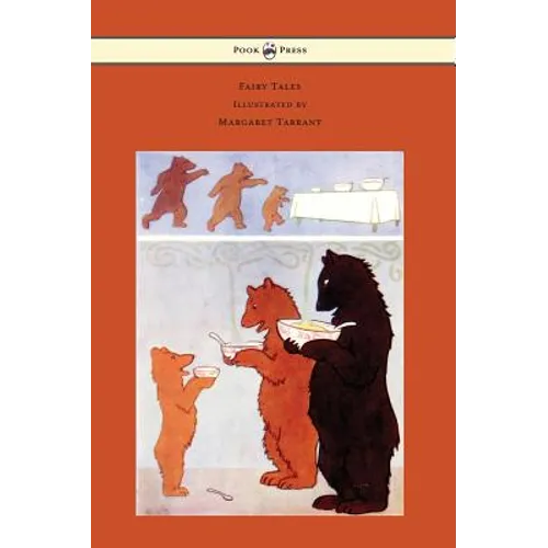 Fairy Tales - With 30 Colour Plates and 18 Other Illustrations by Margaret Tarrant