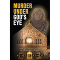 Murder Under God's Eye: The nightmare killing in Stanford's church