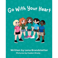 Go With Your Heart
