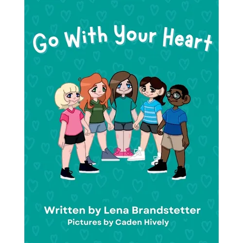 Go With Your Heart