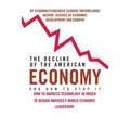 The Decline of the American Economy