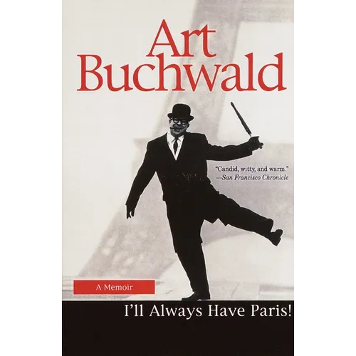 I'll Always Have Paris: A Memoir
