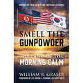 Smell the Gunpowder: The Land of the Morning Calm