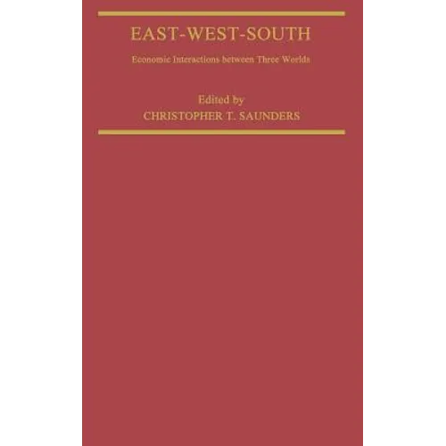 East-West-South: Economic Interaction Between Three Worlds