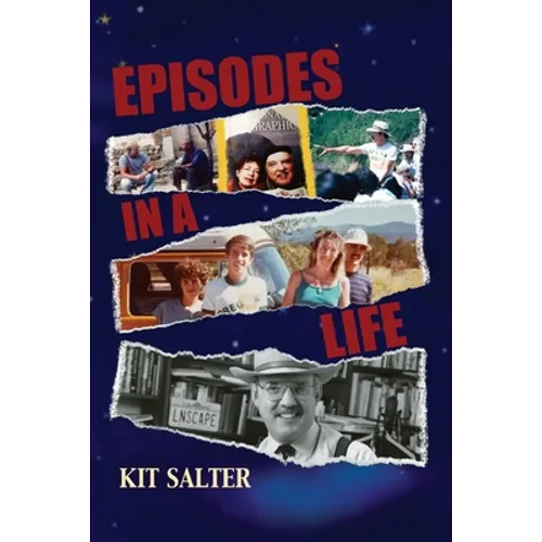 Episodes in a Life
