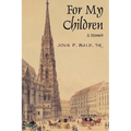 For My Children: A Memoir