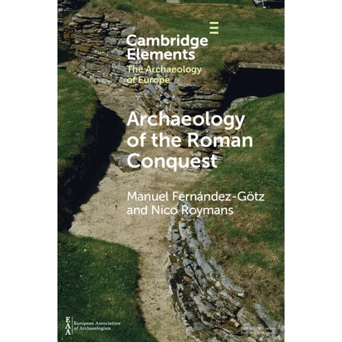 Archaeology of the Roman Conquest