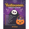 Halloween activity books for kids: Coloring Pages, Word Search, Shadow Matching, Trace Numbers, Trace Letters Sudoku For Kids, Find The Way, Dot-to-do