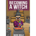 Becoming a Witch Book 1: A Villager or a Witch?