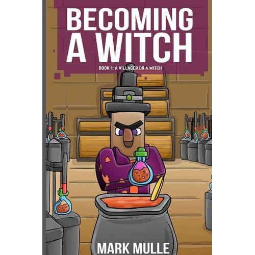 Becoming a Witch Book 1: A Villager or a Witch?