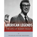 American Legends: The Life of Buddy Holly