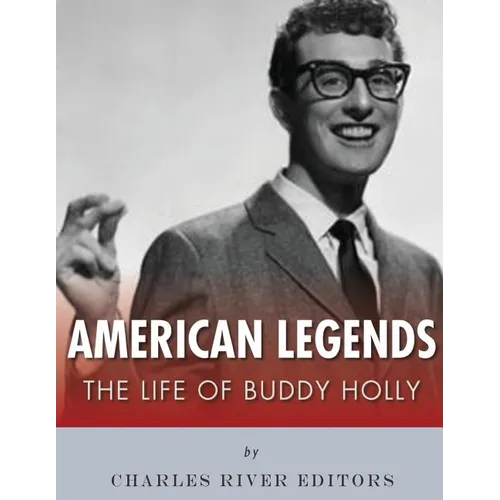 American Legends: The Life of Buddy Holly