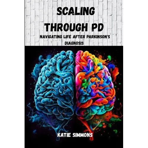 Scaling Through PD: Navigating Life After Parkinson's Diagnosis