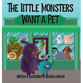 The Little Monsters Want a Pet