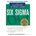 The McGraw Hill 36 Hour Six SIGMA Course