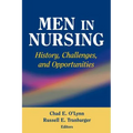 Men in Nursing: History, Challenges, and Opportunities