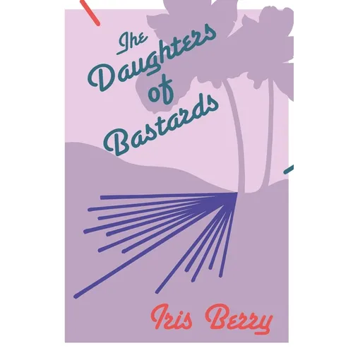 The Daughters of Bastards
