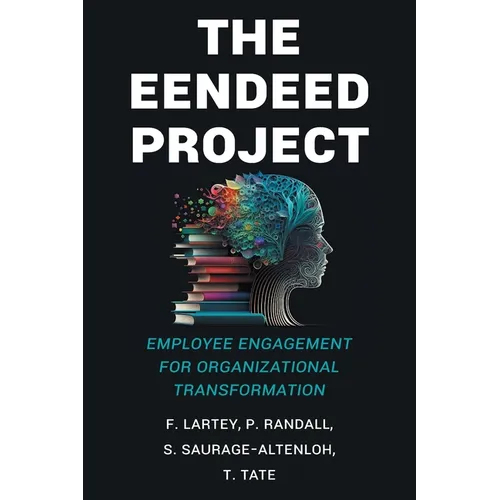 The EENDEED Project: Employee Engagement for Organizational Transformation