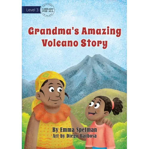 Grandma's Amazing Volcano Story