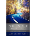 In the World But Not of It