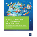 Asian Economic Integration Report 2024: Decarbonizing Global Value Chains