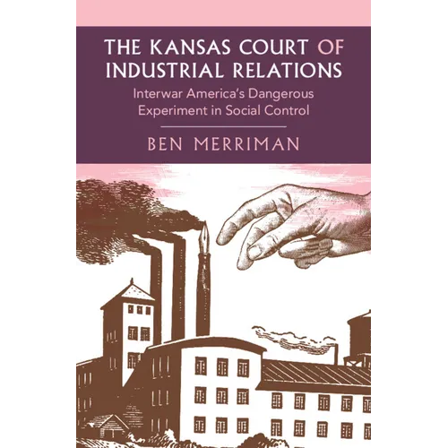 The Kansas Court of Industrial Relations
