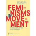 de Souza Lima Et Al. (Eds.), Feminisms in Movement: Theories and Practices from the Americas