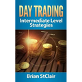 Day Trading: Vital Strategies You've Been Neglecting